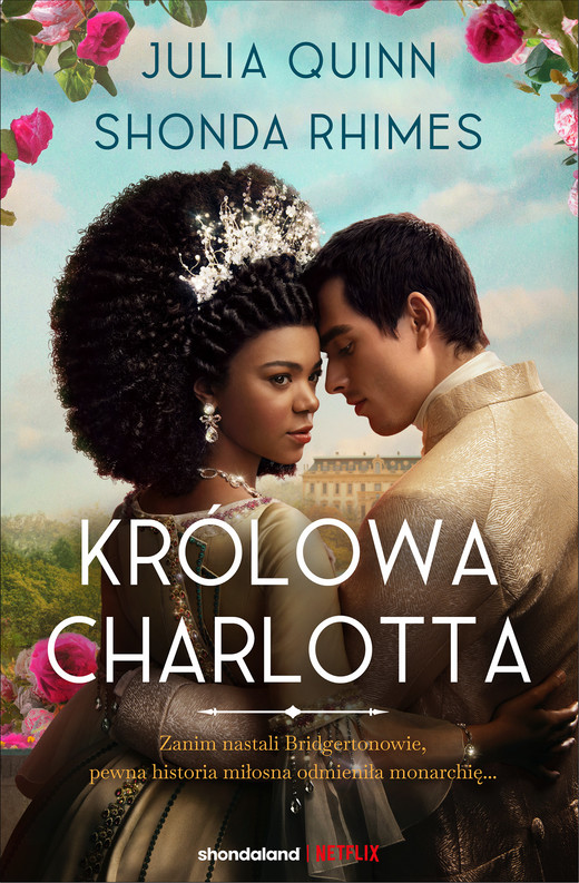 okładka Królowa Charlotta. Opowieść ze świata Bridgertonów /Bridgertonowie ebook | epub, mobi | Rhimes Shonda, Julia Quinn