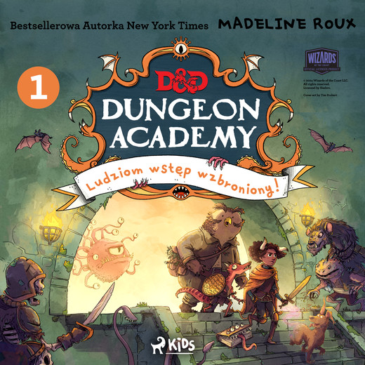 okładka Dungeons & Dragons. Dungeon Academy 1: Ludziom wstęp wzbroniony! audiobook | MP3 | Madeleine Roux