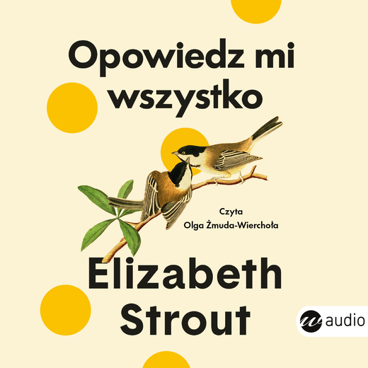 okładka Opowiedz mi wszystko audiobook | MP3 | Elisabeth Strout