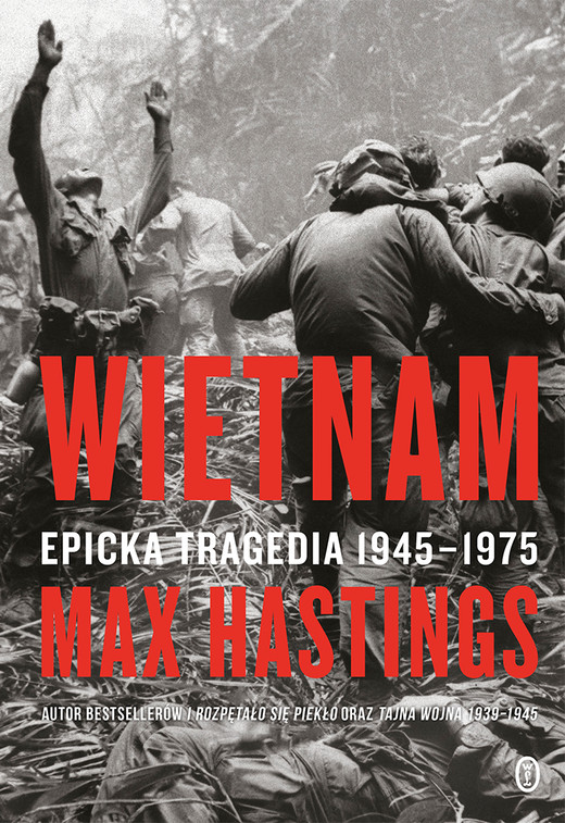 okładka Wietnam. Epicka tragedia 1945-1975 ebook | epub, mobi | Max Hastings