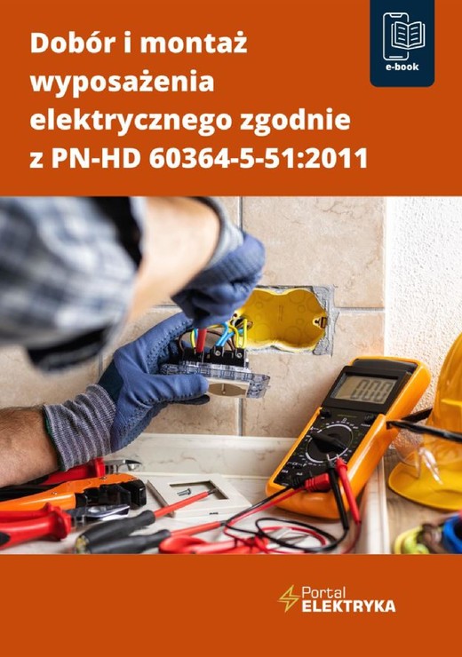 okładka Dobór i montaż wyposażenia elektrycznego zgodnie z PN-HD 60364-5-51:2011 ebook | epub, mobi, pdf | Janusz Strzyżewski
