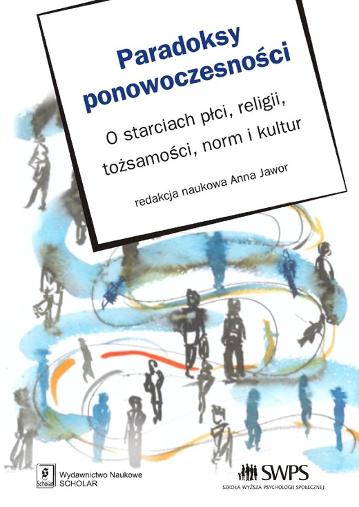 okładka Paradoksy ponowoczesności. O starciach płci, religii, tozsamości, norm i kultur ebook | pdf | Anna Jawor