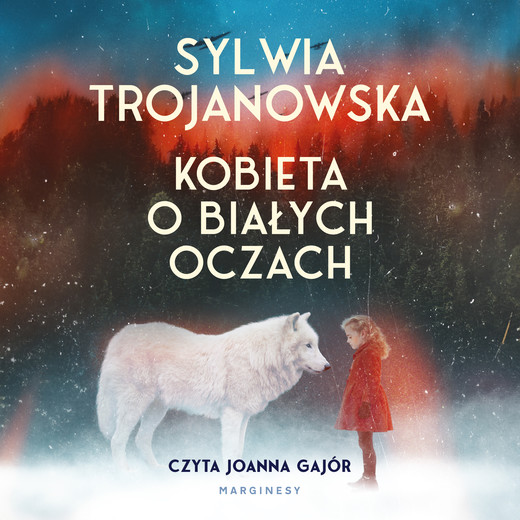 okładka Kobieta o białych oczach audiobook | MP3 | Sylwia TrojanowskaTrojanowska