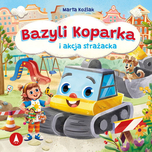okładka Bazyli Koparka i akcja strażacka audiobook | MP3 | Koźlak Marta