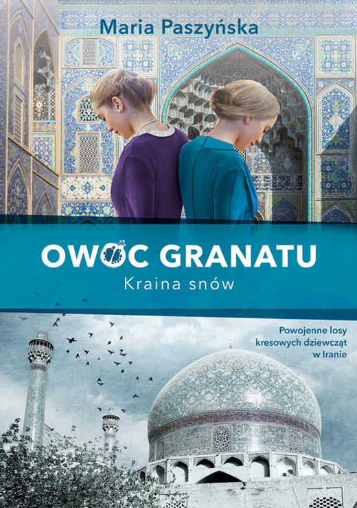 okładka Owoc granatu. Kraina snów ebook | epub, mobi | Maria Paszyńska