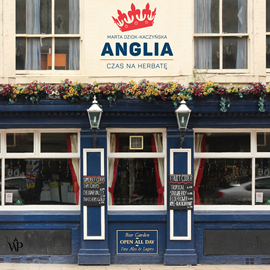 okładka Anglia. Czas na herbatę audiobook | MP3 | Marta Dziok-Kaczyńska
