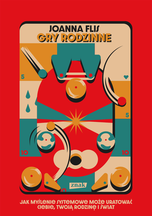 okładka Gry rodzinne. Jak myślenie systemowe może uratować ciebie, twoją rodzinę i świat ebook | epub, mobi | Joanna Flis