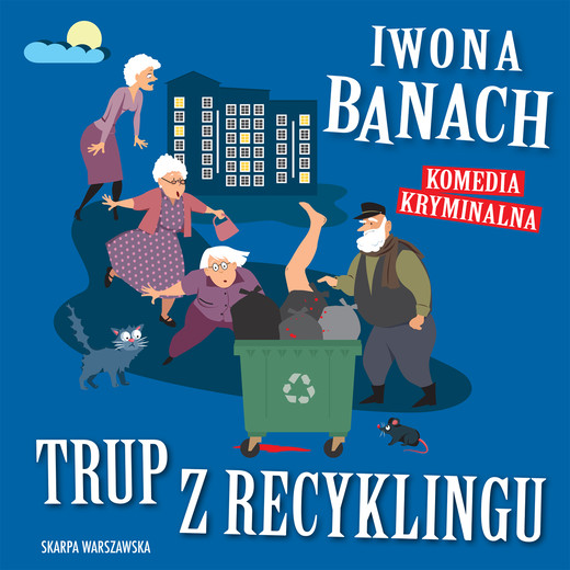 okładka Trup z recyklingu audiobook | MP3 | Iwona Banach