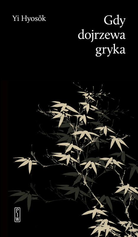 okładka Gdy dojrzewa gryka ebook | epub, mobi | Yi Hyosŏk