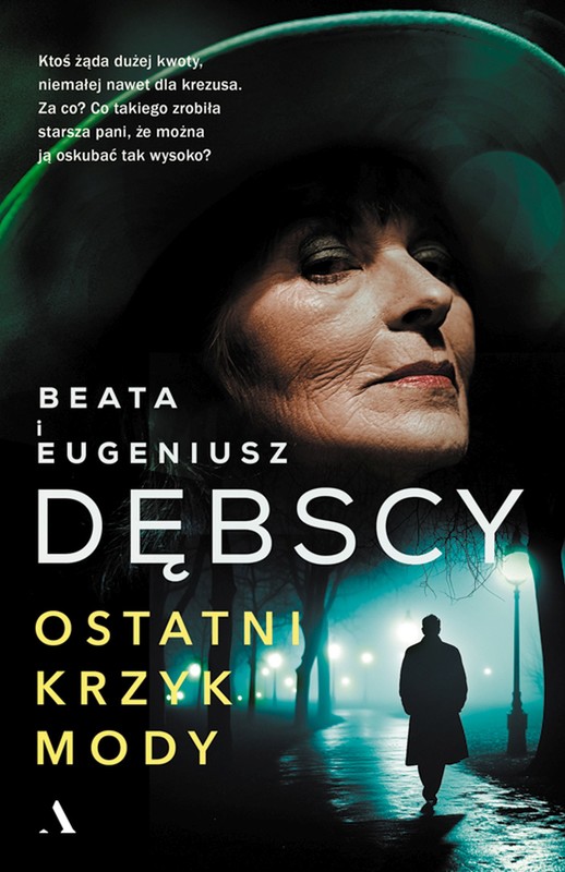 okładka Ostatni krzyk mody ebook | epub, mobi | Beata Dębska, Eugeniusz Dębski