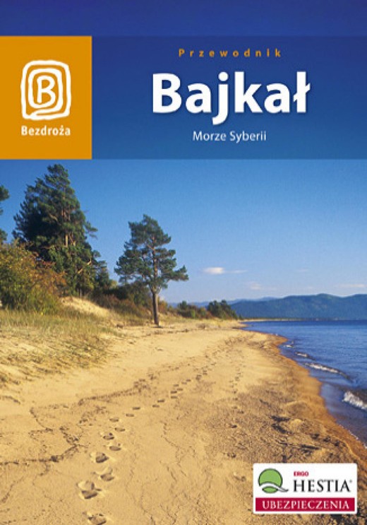 okładka Bajkał. Morze Syberii. Wydanie 4 ebook | pdf | Maja Walczak, Wojciech Kowalski