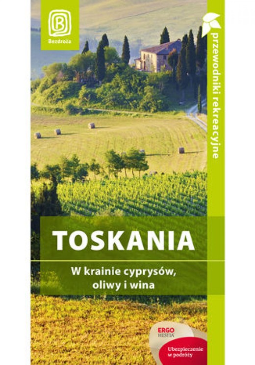 okładka Toskania i Wenecja. W krainie cyprysów, oliwy i win. Wydanie 1 ebook | pdf | Agnieszka Masternak