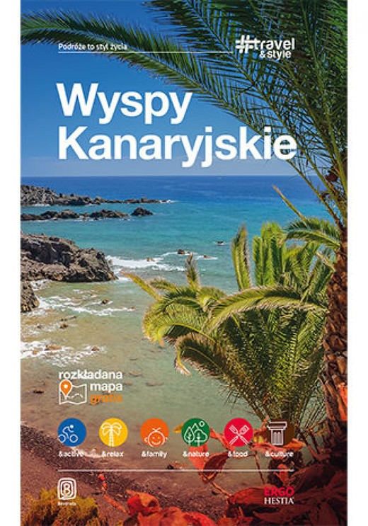 okładka Wyspy Kanaryjskie. #Travel&Style. Wydanie 1 ebook | epub, mobi, pdf | Berenika Wilczyńska
