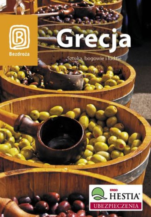 okładka Grecja. Sztuka, bogowie i ludzie. Wydanie 1 ebook | pdf | Peter Zralek, Mateusz Gędźba