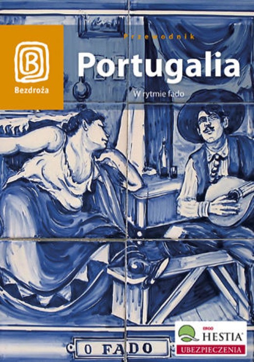 okładka Portugalia. W rytmie fado. Wydanie 1 ebook | pdf | Anna Pamuła, Frederico Kuhl de Oliveira