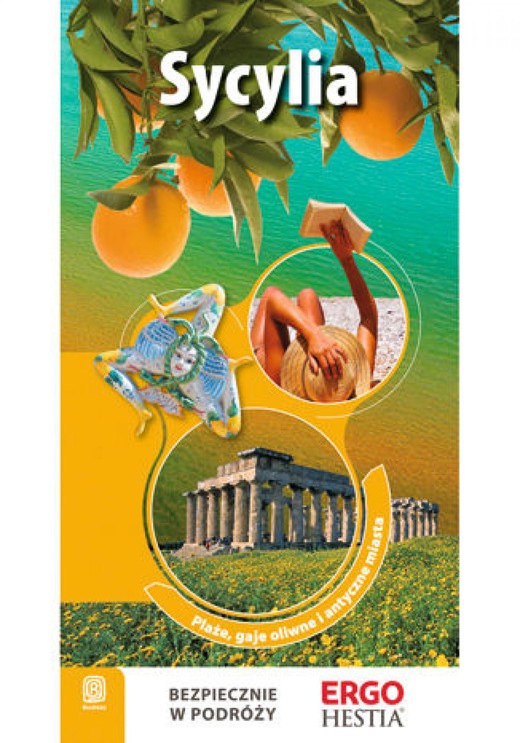 okładka Sycylia. Plaże, gaje oliwne i antyczne miasta. Wydanie 2 ebook | pdf | Agnieszka Fundowicz, Agnieszka Masternak