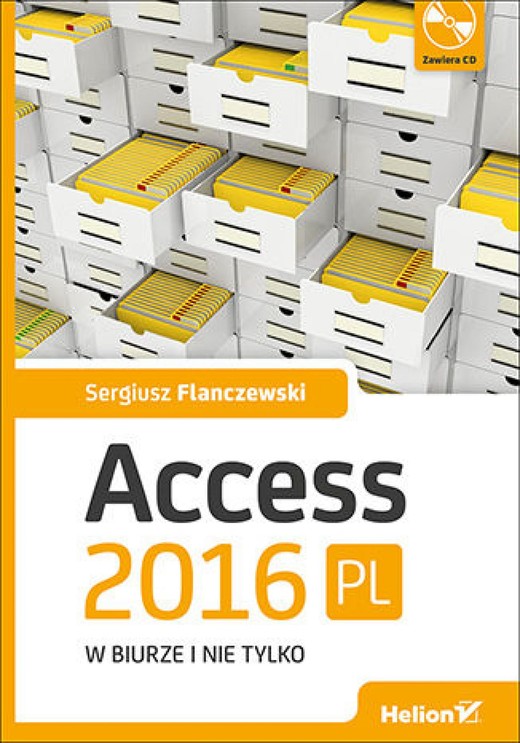 okładka Access 2016 PL w biurze i nie tylko ebook | epub, mobi, pdf | Sergiusz Flanczewski