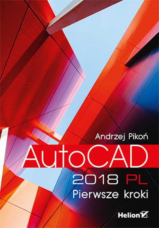 okładka AutoCAD 2018 PL. Pierwsze kroki ebook | epub, mobi, pdf | Andrzej Pikoń