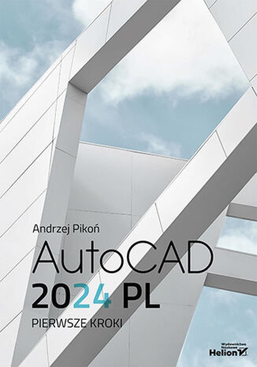 okładka AutoCAD 2024 PL. Pierwsze kroki ebook | epub, mobi, pdf | Andrzej Pikoń