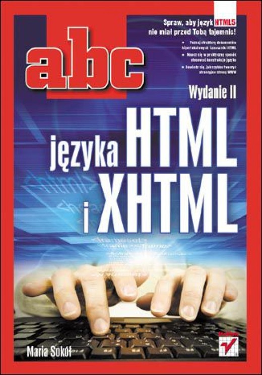 okładka ABC języka HTML i XHTML. Wydanie II ebook | epub, mobi, pdf | Maria Sokół