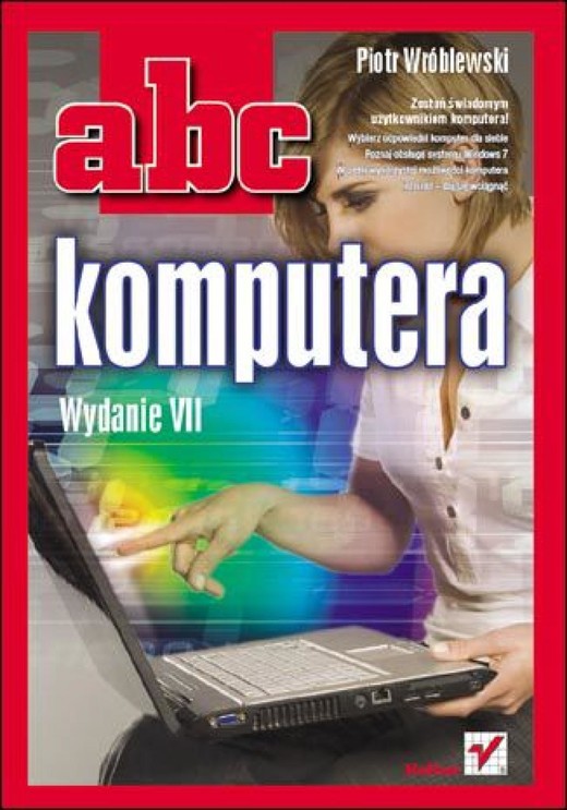 okładka ABC komputera. Wydanie VII ebook | pdf | Piotr Wróblewski
