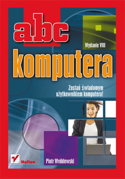 okładka ABC komputera. Wydanie VIII ebook | epub, mobi, pdf | Piotr Wróblewski