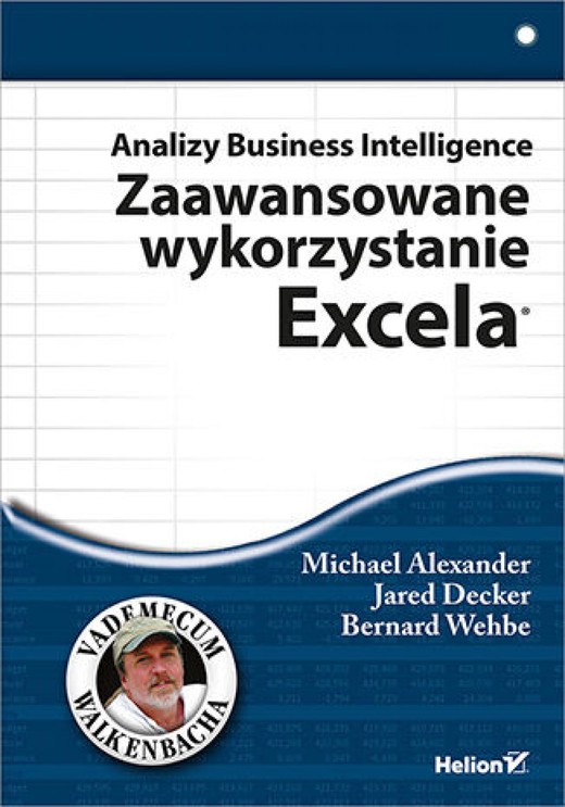 okładka Analizy Business Intelligence. Zaawansowane wykorzystanie Excela ebook | epub, mobi, pdf | Michael Alexander