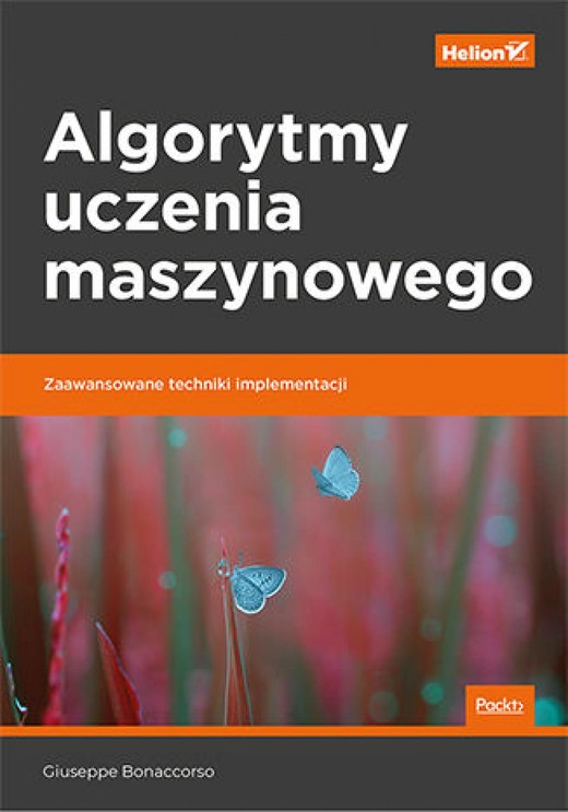 okładka Algorytmy uczenia maszynowego. Zaawansowane techniki implementacji ebook | epub, mobi, pdf | Giuseppe Bonaccorso
