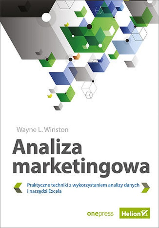 okładka Analiza marketingowa. Praktyczne techniki z wykorzystaniem analizy danych i narzędzi Excela ebook | epub, mobi, pdf | Wayne L. Winston