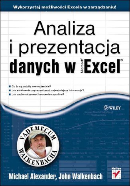 okładka Analiza i prezentacja danych w Microsoft Excel. Vademecum Walkenbacha ebook | pdf | Michael Alexander, John Walkenbach