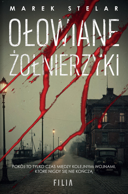 okładka Ołowiane żołnierzyki ebook | epub, mobi | Marek Stelar