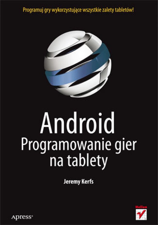 okładka Android. Programowanie gier na tablety ebook | epub, mobi, pdf | Jeremy Kerfs