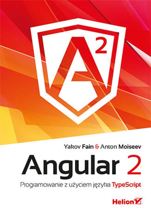 okładka Angular 2. Programowanie z użyciem języka TypeScript ebook | epub, mobi, pdf | Yakov Fain, Anton Moiseev