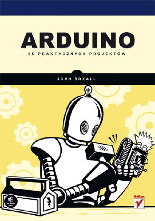 okładka Arduino. 65 praktycznych projektów ebook | epub, mobi, pdf | John Boxall