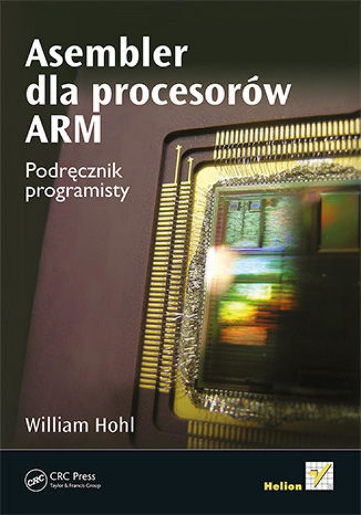 okładka Asembler dla procesorów ARM. Podręcznik programisty ebook | epub, mobi, pdf | William Hohl