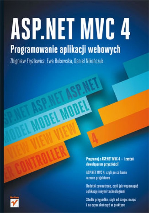 okładka ASP.NET MVC 4. Programowanie aplikacji webowych ebook | epub, mobi, pdf | Zbigniew Fryźlewicz, Ewa Bukowska, Daniel Nikończuk