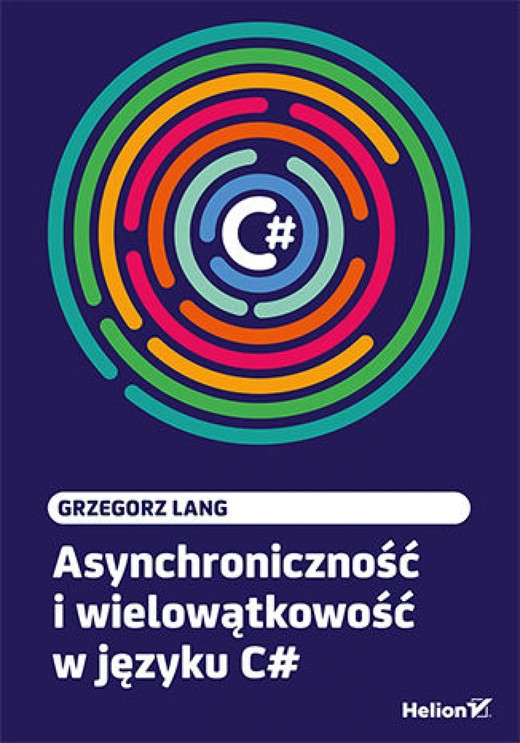 okładka Asynchroniczność i wielowątkowość w języku C# ebook | epub, mobi, pdf | Grzegorz Lang