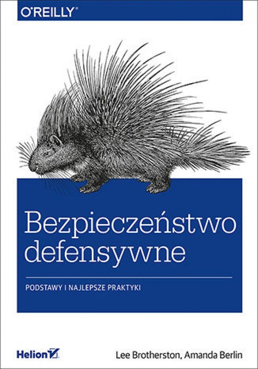 okładka Bezpieczeństwo defensywne. Podstawy i najlepsze praktyki ebook | epub, mobi, pdf | Lee Brotherston, Amanda Berlin