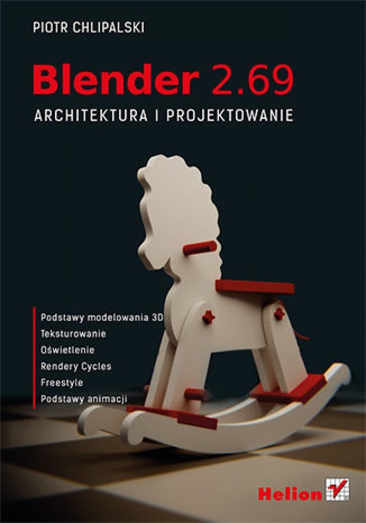 okładka Blender 2.69. Architektura i projektowanie ebook | epub, mobi, pdf | Piotr Chlipalski