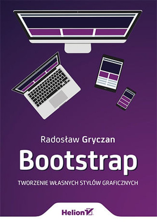 okładka Bootstrap. Tworzenie własnych stylów graficznych ebook | epub, mobi, pdf | Radosław Gryczan