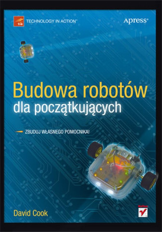 okładka Budowa robotów dla początkujących ebook | epub, mobi, pdf | David Cook