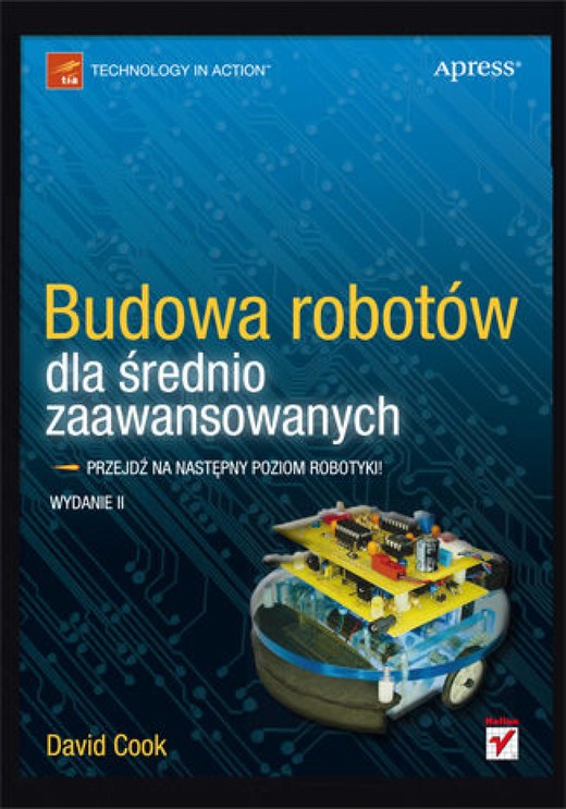 okładka Budowa robotów dla średnio zaawansowanych. Wydanie II ebook | epub, mobi, pdf | David Cook