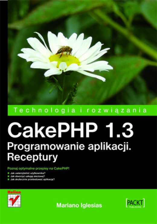 okładka CakePHP 1.3. Programowanie aplikacji. Receptury ebook | epub, mobi, pdf | Mariano Iglesias