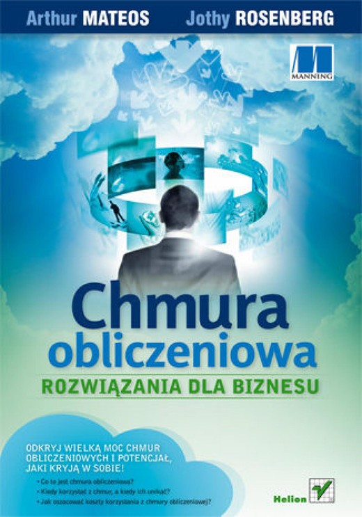 okładka Chmura obliczeniowa. Rozwiązania dla biznesu ebook | epub, mobi, pdf | Jothy Rosenberg, Arthur Mateos