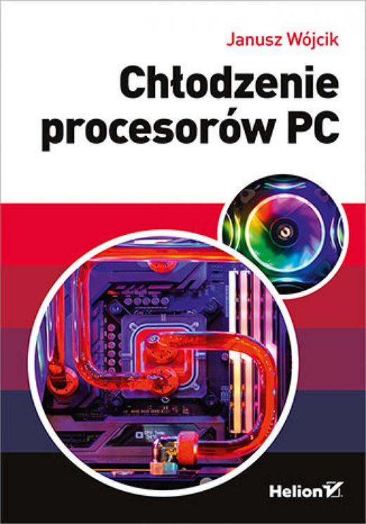 okładka Chłodzenie procesorów PC ebook | epub, mobi, pdf | Janusz Wójcik