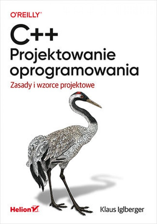 okładka C++. Projektowanie oprogramowania. Zasady i wzorce projektowe ebook | pdf | Klaus Iglberger