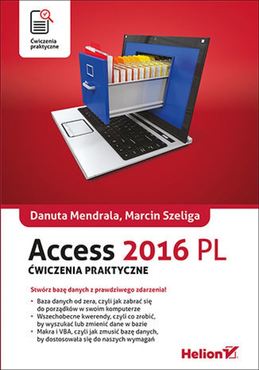 okładka Access 2016 PL. Ćwiczenia praktyczne ebook | epub, mobi, pdf | Danuta Mendrala, Marcin Szeliga