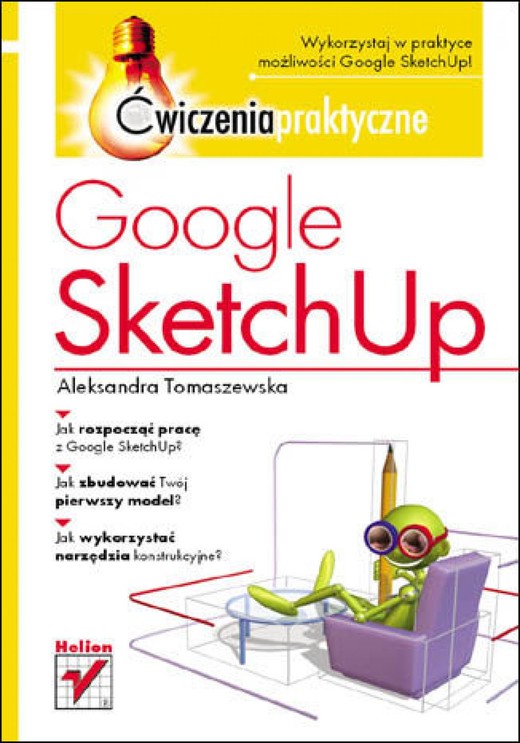 okładka Google SketchUp. Ćwiczenia praktyczne ebook | epub, mobi, pdf | Aleksandra Tomaszewska