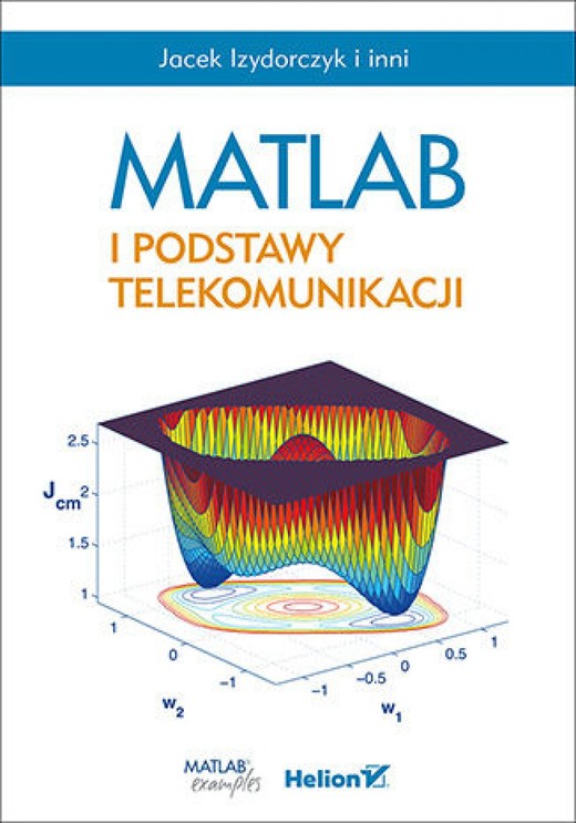 okładka MATLAB i podstawy telekomunikacji ebook | pdf | Jacek Izydorczyk, inni