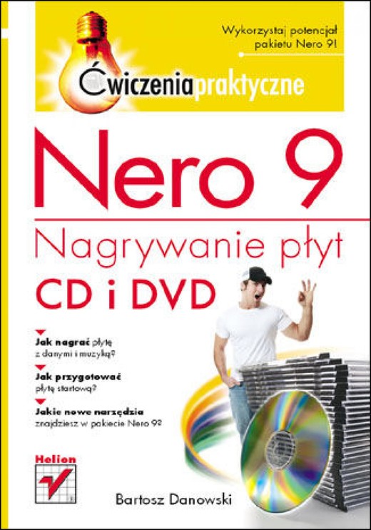 okładka Nero 9. Nagrywanie płyt CD i DVD. Ćwiczenia praktyczne ebook | epub, mobi, pdf | Bartosz Danowski